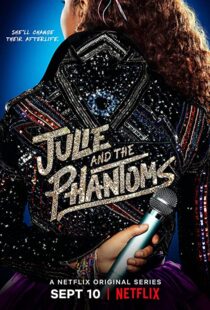 دانلود سریال Julie and the Phantoms112169-1129772224