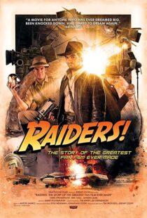 دانلود مستند Raiders!: The Story of the Greatest Fan Film Ever Made 2015110961-632518978