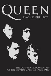 دانلود مستند Queen: Days of Our Lives 2011113851-505198212