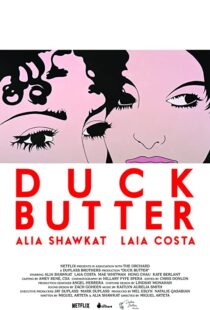 دانلود فیلم Duck Butter 2018110540-73765910