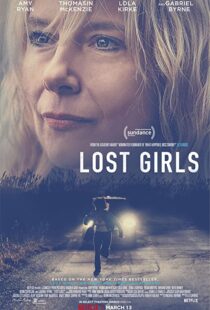 دانلود فیلم Lost Girls 2020114315-628540680