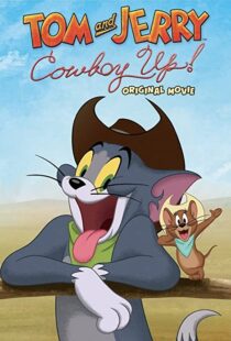 دانلود انیمیشن Tom and Jerry: Cowboy Up! 2022115204-93337675