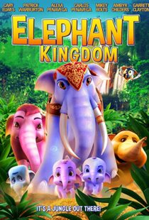 دانلود انیمیشن Elephant Kingdom 2009110543-1286021424