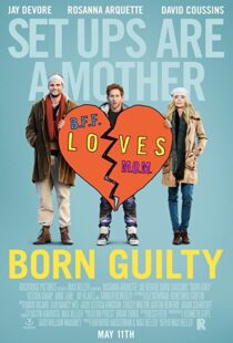 دانلود فیلم Born Guilty 2017114890-1550313211