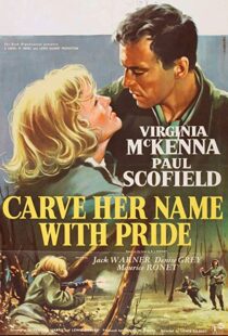 دانلود فیلم Carve Her Name with Pride 1958114519-783580534