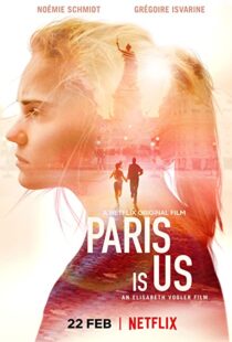 دانلود فیلم Paris Is Us 2019113468-156359472