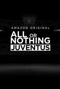 دانلود سریال All or Nothing: Juventus111616-1807258581