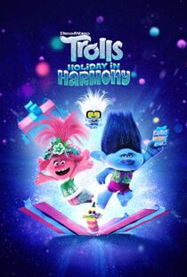 دانلود انیمیشن Trolls Holiday in Harmony 2021112039-72216344