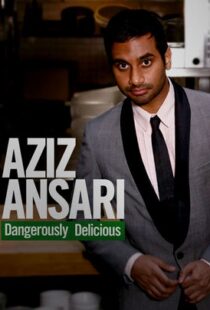 دانلود فیلم Aziz Ansari: Dangerously Delicious 2012111920-817517430