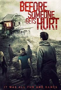 دانلود فیلم Before Someone Gets Hurt 2018114748-1129515027