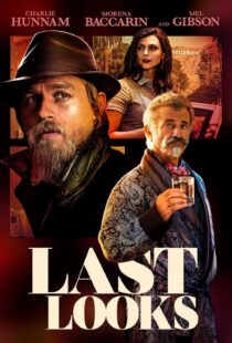 دانلود فیلم Last Looks 2021115043-1538872248