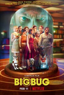 دانلود فیلم Big Bug 2022115740-40791559