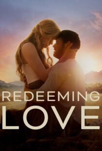 دانلود فیلم Redeeming Love 2022115677-205164228
