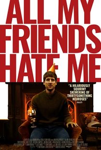 دانلود فیلم All My Friends Hate Me 2021117230-894853455