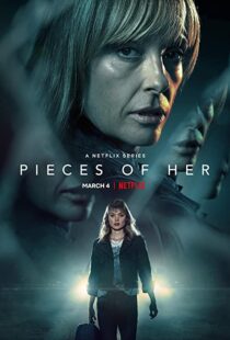 دانلود سریال Pieces of Her116589-1601211945