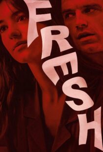 دانلود فیلم Fresh 2022116569-1021966747