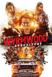 دانلود فیلم Wyrmwood: Apocalypse 2021193988-546998717