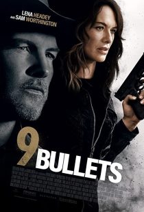 دانلود فیلم 9 Bullets 2022195501-1013803421