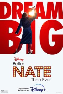 دانلود فیلم Better Nate Than Ever 2022132713-2051897923