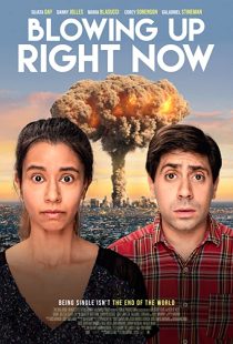 دانلود فیلم Blowing Up Right Now 201932912-1400857200