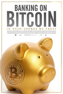 دانلود مستند Banking on Bitcoin 201644242-1725616493