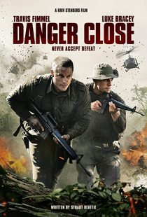 دانلود فیلم Danger Close 201929719-1527619609