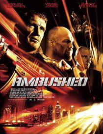 دانلود فیلم Ambushed 201337617-1437033959