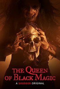 دانلود فیلم The Queen of Black Magic 201936577-572478292