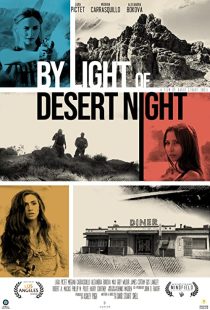 دانلود فیلم By Light of Desert Night 201934070-566689534