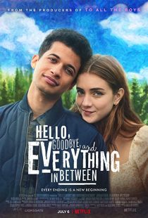 دانلود فیلم Hello, Goodbye and Everything in Between 2022228517-1309680663