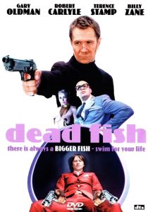 دانلود فیلم Dead Fish 2005233741-1528286956