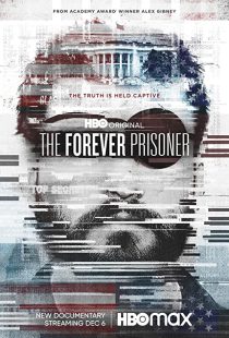 دانلود مستند The Forever Prisoner 2021233427-1787899951