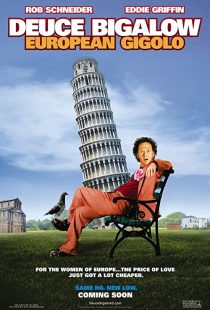 دانلود فیلم Deuce Bigalow: European Gigolo 2005233473-828197693