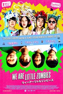دانلود فیلم We Are Little Zombies 2019267704-470812130