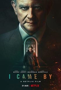 دانلود فیلم I Came By 2022249341-1588533309