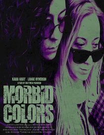 دانلود فیلم Morbid Colors 2021255516-1402891685