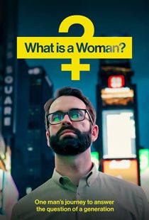دانلود مستند What Is a Woman? 2022253886-198236453