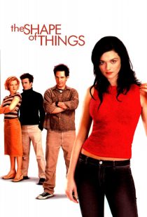 دانلود فیلم The Shape of Things 2003274689-784995892