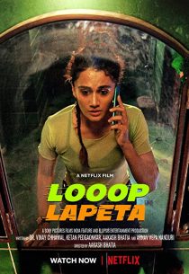 دانلود فیلم هندی Looop Lapeta 2022274331-1862805912