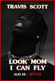 دانلود مستند Travis Scott: Look Mom I Can Fly 2019271670-224495186