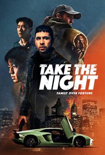 دانلود فیلم Take the Night 2022274656-1110096604