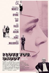 دانلود فیلم I Love You, Daddy 2017272319-1003795079