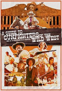 دانلود فیلم A Guide to Gunfighters of the Wild West 2021271925-1544609682