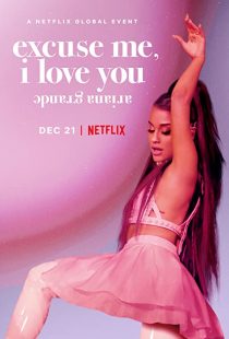 دانلود مستند Ariana Grande: Excuse Me, I Love You 2020273780-2001692401