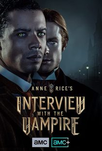 دانلود سریال Anne Rice’s Interview with the Vampire275680-93182103