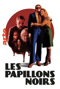 دانلود سریال Les papillons noirs276719-2036633933