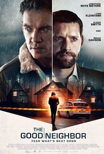 دانلود فیلم The Good Neighbor 2022275600-1874545731