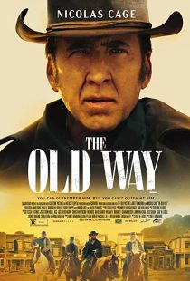 دانلود فیلم The Old Way 2023307983-347932709