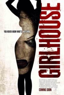 دانلود فیلم Girl House 2014322636-1893561303