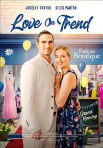 دانلود فیلم Love on Trend 2021323143-1280517828